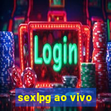 sexlpg ao vivo